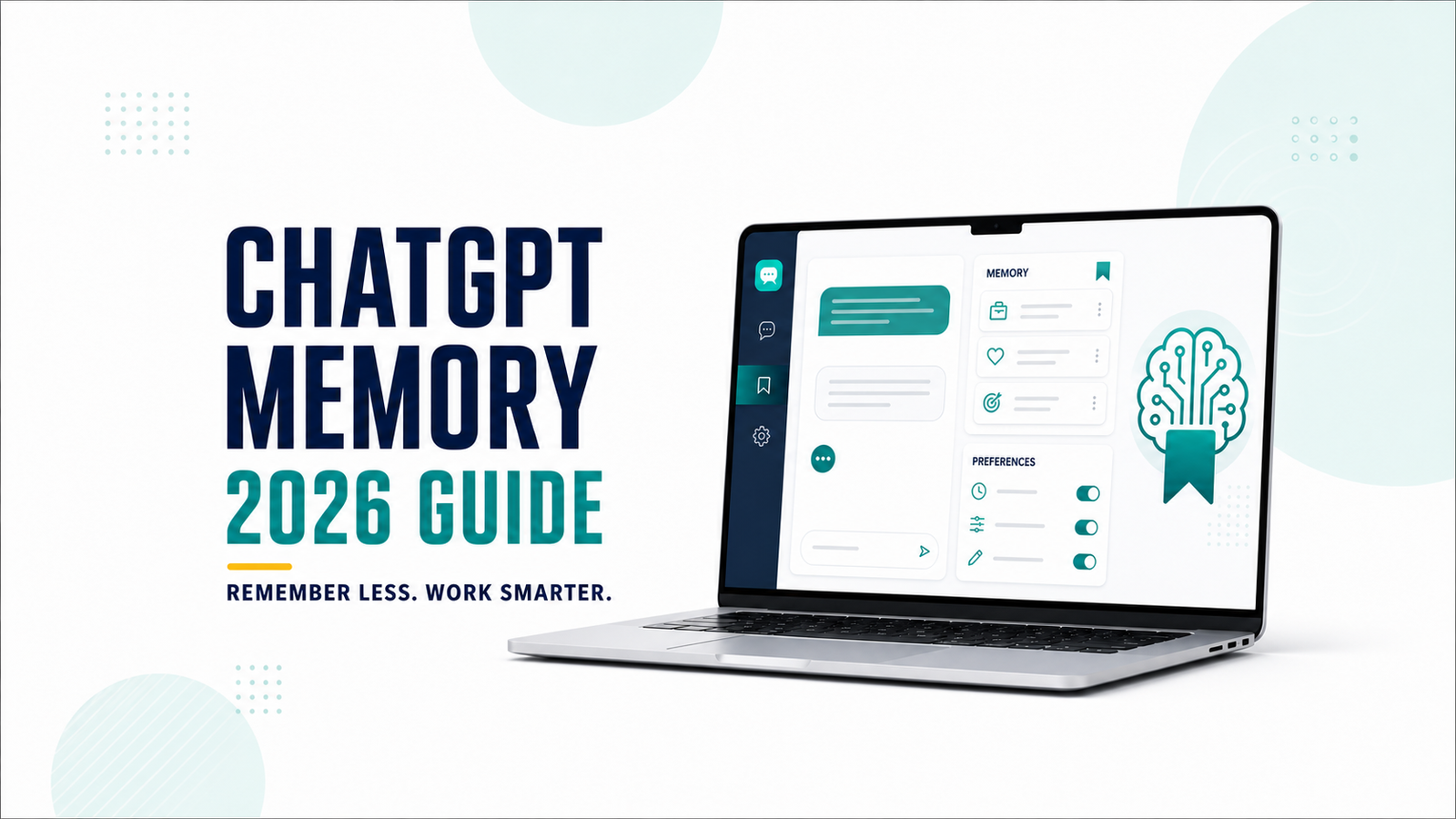 How to Use ChatGPT Memory (2026 Guide)