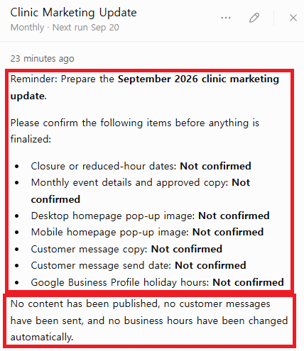 First monthly clinic marketing QA reminder listing every missing input as Not confirmed before publication.