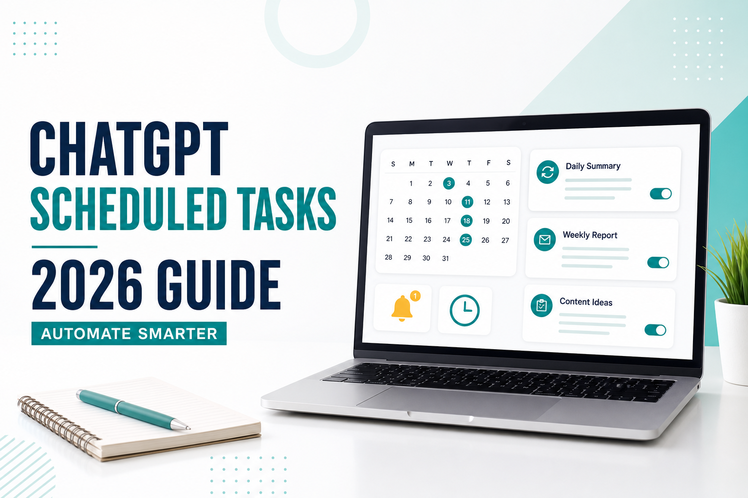 How to Use ChatGPT Scheduled Tasks (2026 Guide)
