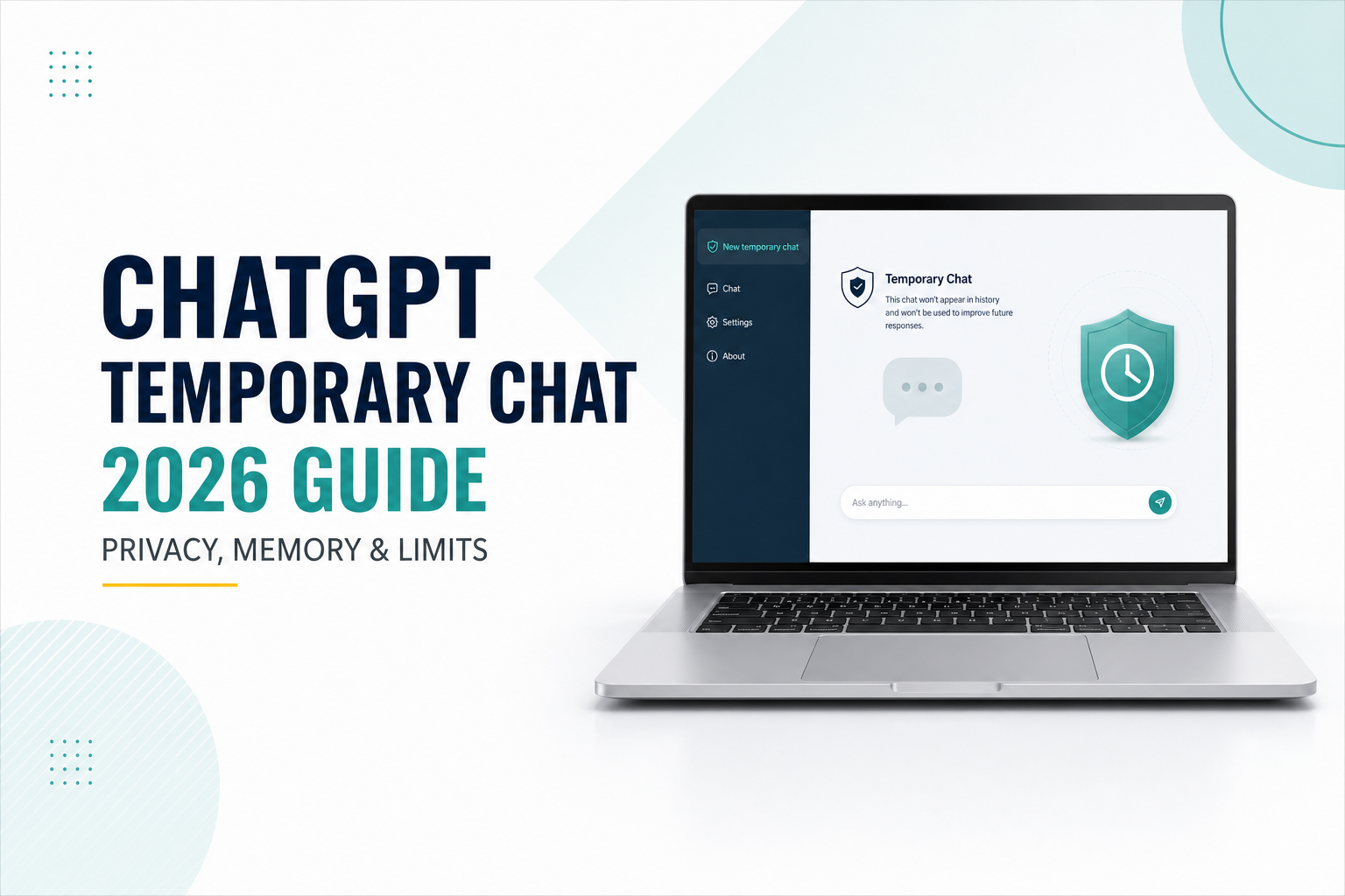 How to Use ChatGPT Temporary Chat (2026): Privacy, Memory & Limits